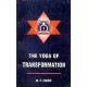 The Yoga of Transformation 01 Edition (Paperback) by Lotus Light, M. P. Pandit